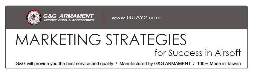Avoiding Common Pitfalls &mdash; Three Marketing Strategies for Successful Airsoft Stores